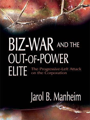 cover image of Biz-War and the Out-of-Power Elite